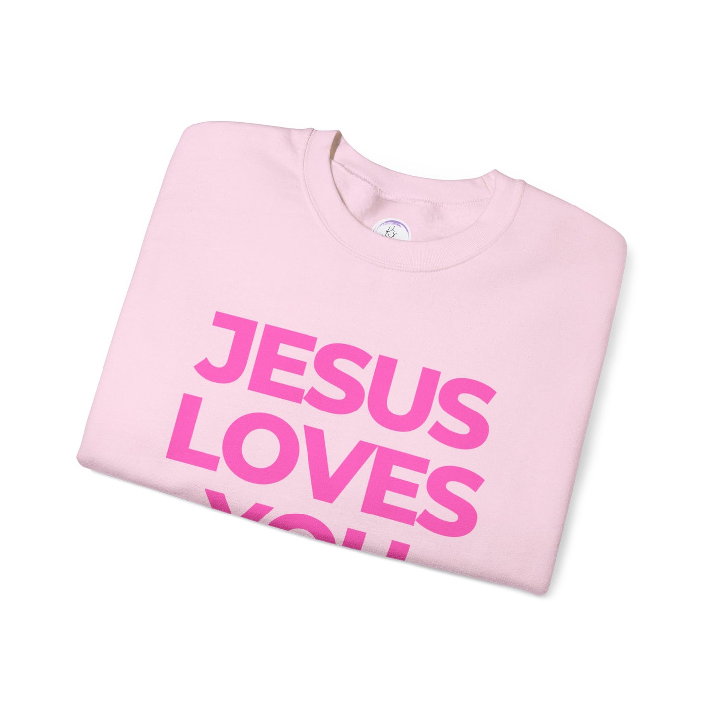 Jesus loves you Sweatshirt